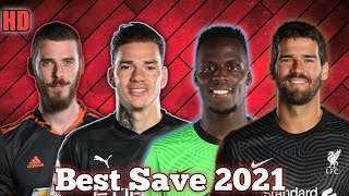 Who Best Goalkeeper 2021 ⚽ Best Save and clean sheet🔥De Gea vs Ederson vs alisson vs Mendy - 2021
