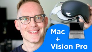 Mac Display in Apple Vision Pro (How to use connect Vison Pro to Mac)