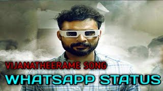 Vijanatheerame song whatsapp status