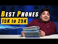 I Picked Top Power Pack Phones For You  Best Smartphones from 15000 To 25000  December 2023