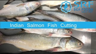 Indian Salmon Fish Cutting || Availability is seasonal || காலா மீன் || SRF Seafoods Madurai