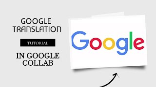 Tutorial-Google Translate API (Using Python) in Google Collab