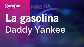 La gasolina - Daddy Yankee | Versión Karaoke | KaraFun