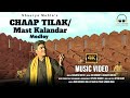 Shaurya Mehta - Chaap Tilak / Mast Kalandar Medley (Music Video) | DH Hrmony, Viplove | Sufi Qawwali