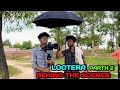 LOOTERA || लूटेरा || BEHIND THE SCENE || PARTH 2 || THE COMEDY KINGDOM || ADP VLOG