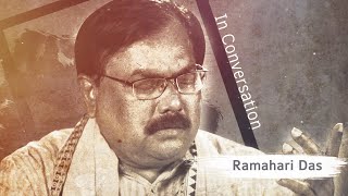 In Conversation - RAMAHARI DAS