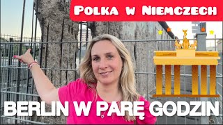 BERLIN 🛑ZWIEDZANIE W KILKA GODZIN@PolkawNiemczech