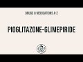 How to use Pioglitazone-Glimepiride - Explain Uses,Side Effects,Interactions