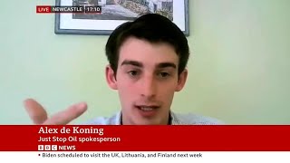 Alex De Koning | BBC News | 2 July 2023 | Just Stop Oil