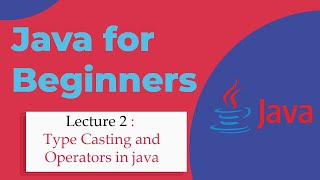 Lecture 2 type casting in java and operators in java in urdu/hindi | The_kacs