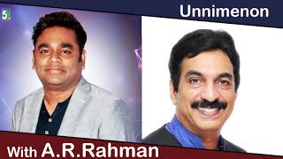 Unnimenon With A.R.Rahman Super Hit Popular Audio Jukebox