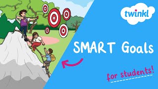 SMART Goals for Students | Goal Setting & Growth Mindset | Twinkl USA