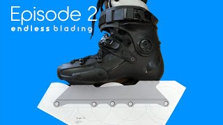 Endless Blading Show Episode 2 – Endless 90 Frame