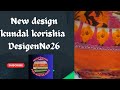 new design#kundal korishia #DesigenNo26# by pico master guru