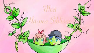 Ha-pea SIBLINGS 🌼