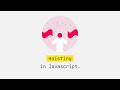 Hoisting in JavaScript | Explained