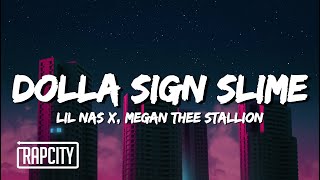 Lil Nas X - DOLLA SIGN SLIME (Lyrics) ft. Megan Thee Stallion