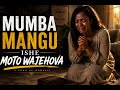MUMBA MANGU ISHE MOTO WAJEHOVA V4: SHONA (DEEP WORSHIP & PRAYER ATMOSPHERE)