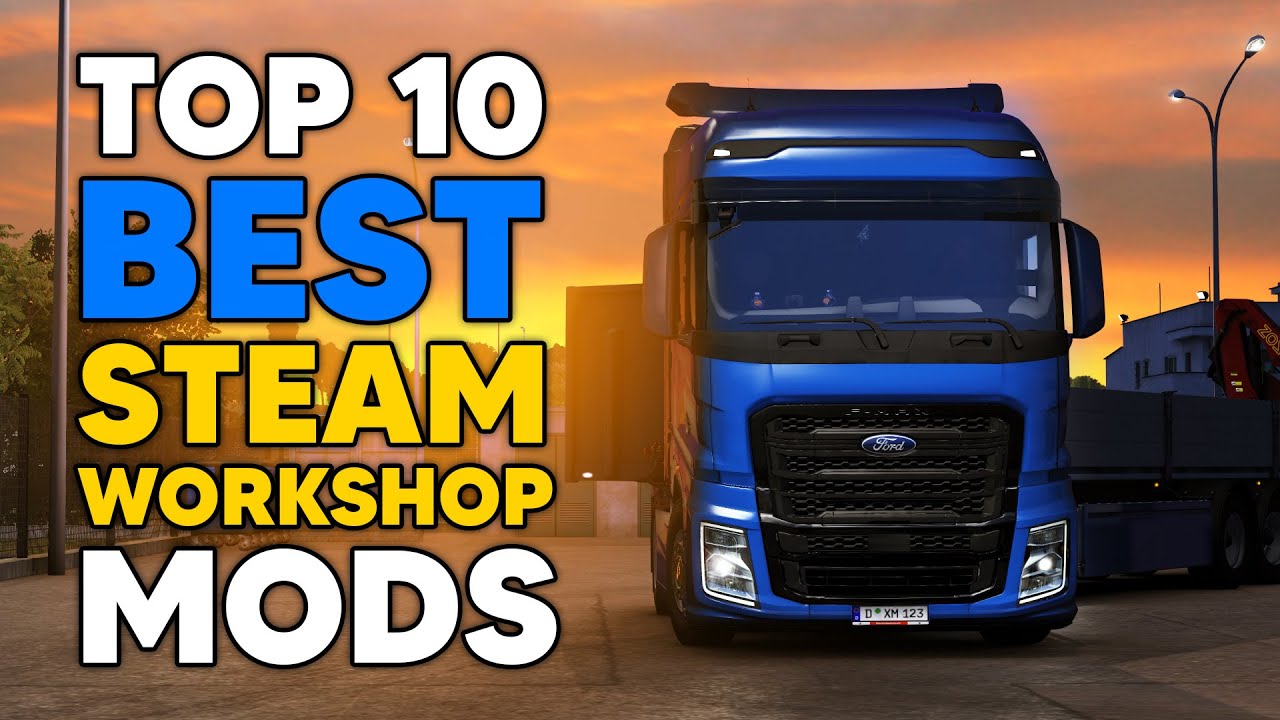 TOP 10 BEST ETS2 STEAM WORKSHOP MODS - YouTube