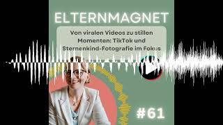 61 Von viralen Videos zu stillen Momenten: TikTok und Sternenkind-Fotografie im Fokus - Elternmagnet