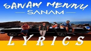 Sanam Mennu (lyrics) | Sanam Puri Lyrical Verson 2018