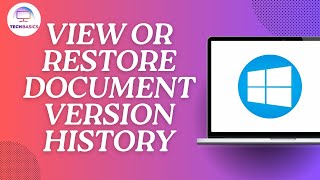 How to View or Restore Document Version History
