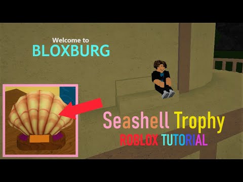 Roblox Tutorial - How To Get The Seashell Trophy In Bloxburg - YouTube