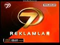 Kanal 7 - Reklam Jeneriği (2003-2012 - Beypiliç Versiyonlu)