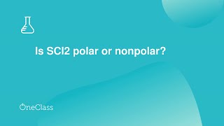 Is SCl2 polar or nonpolar?