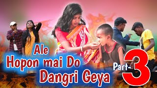 Ale Hopon Mai Do Dangri Geya  Part 3 ||  Final Part || Santali Short Film || Santali Records