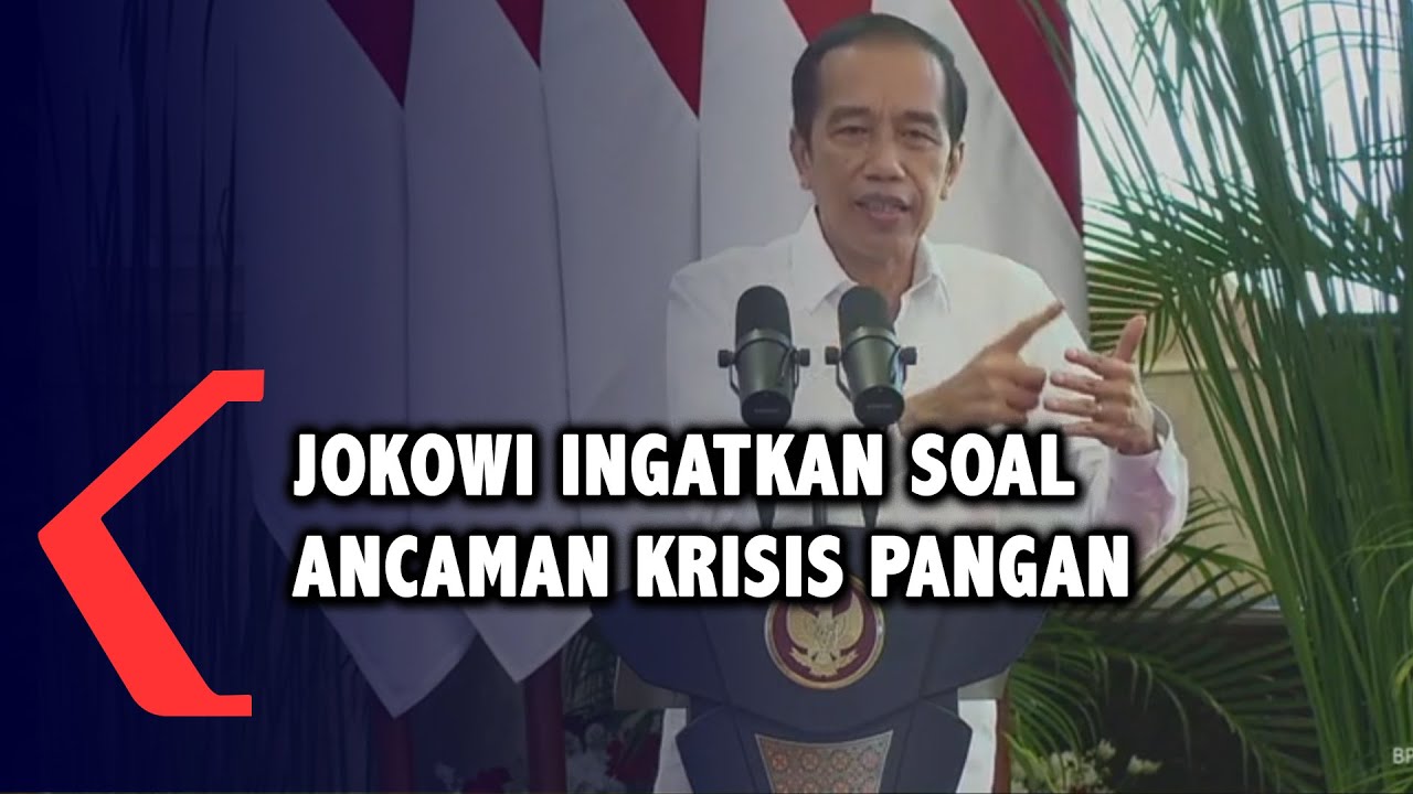 Presiden Jokowi Ingatkan Ancaman Krisis Pangan Selama Masa Covid-19 ...