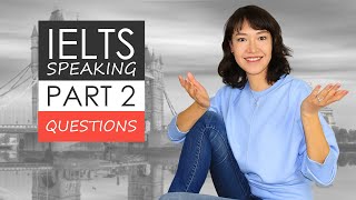 Latest trends in IELTS Speaking Part 2 | QUESTIONS \u0026 ANSWERS