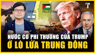 TÁI THIẾT GAZA THEO PHONG CÁCH TRUMP: KẾ HOẠCH PHI THƯỜNG LIỆU CÓ THÀNH CÔNG?