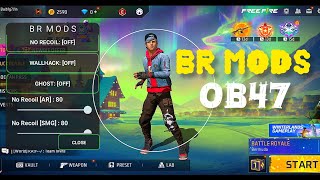 BR MODS V1 APK  | OB47 FF MOD | FREE FIRE MOD MENU | BR MODS MOD | FF MOD MENU