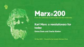 Marx@200: Karl Marx: A revolutionary for today