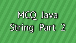 MCQ Java String Part 2