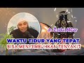 Waktu Tidur yang Tepat Bisa Menyembuhkan Penyakit - dr. zaidul akbar #hidupsehat #zaidulakbar #sehat