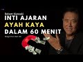 ROBERT KIYOSAKI: TERNYATA INILAH AJARAN AYAH KAYA YANG TIDAK DIAJARKAN DI SEKOLAH