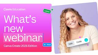 What's new in Canva Education | Canva Create Edition 2026