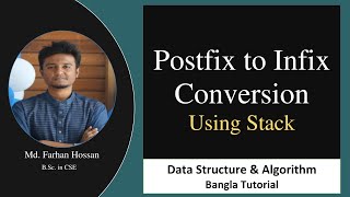 Postfix to Infix conversion | Using stack | Data Structure & Algorithm | Bangla Tutorial