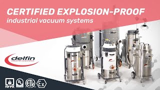 Widest Range of Globally Certified Explosion-Proof Vacuums