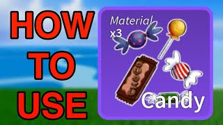 How \u0026 where to use candy.. (Blox Fruits)