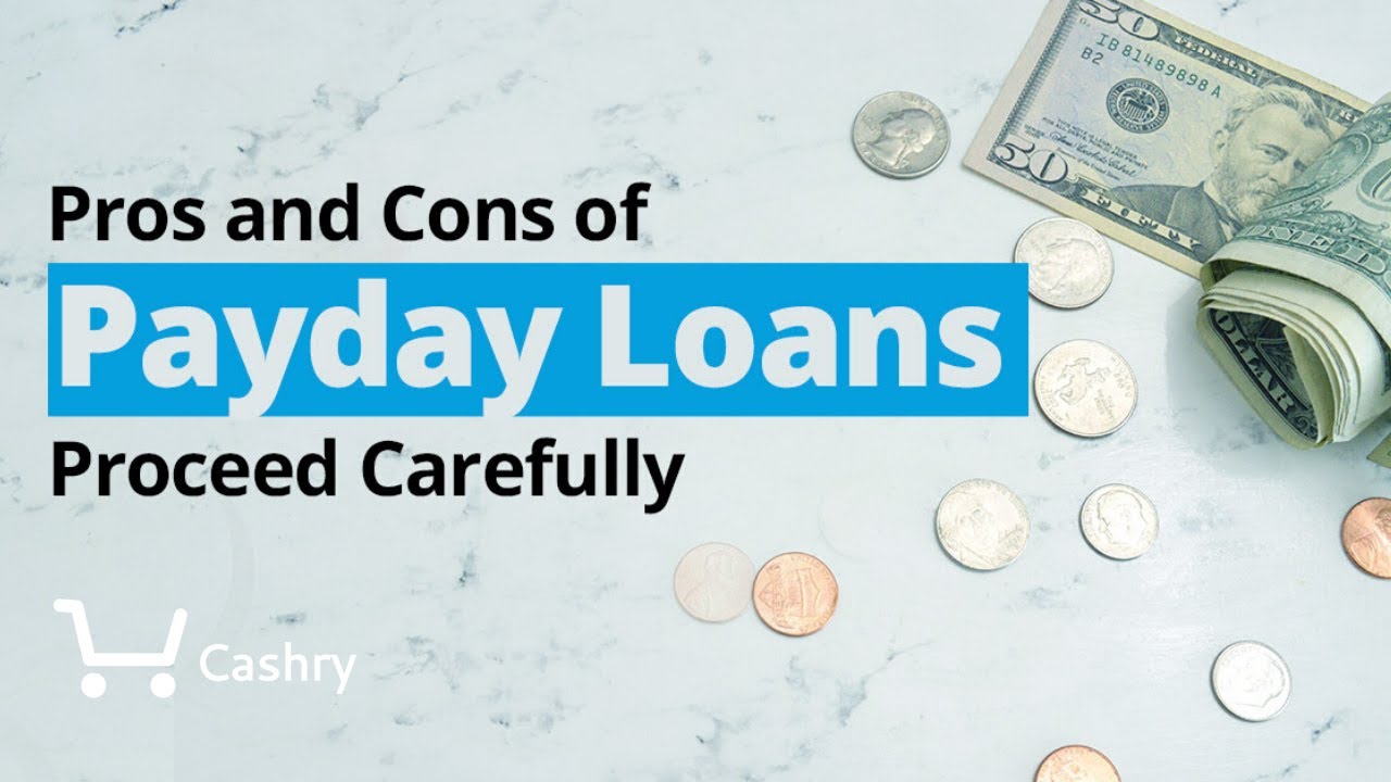 Pros And Cons Of Payday Loans: Proceed Carefully - YouTube