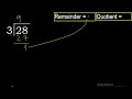 divide 28 by 3 . remainder quotient . division with 1 digit divisors . how to do division