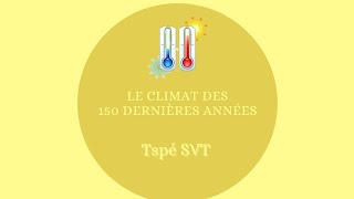 Le climat des 150 dernières années - Terminale Spé SVT