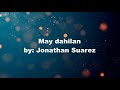 May dahilan (Lyric Video) | Jonathan Suarez