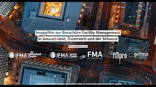 IFMA Schweiz Imagefilm (EN)_ Facility Management: The profession in profile