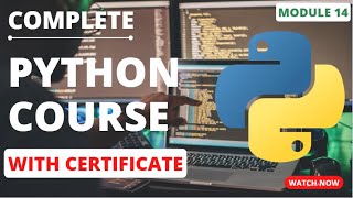 MODULE 14 PYTHON COURSE WITH CERTIFICATION #python