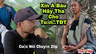 Nhận Định Sau Phiên Live của A ĐOÀN VĂN BÁU VỀ MIỀN ĐẤT PHẬT - ớn lạnh có Nội Gián... chiều 26/2