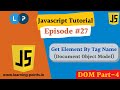 Get element by Tag Name - DOM Part-4 JavaScript Tutorial | Document Object Model | Learning Points
